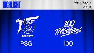 HIGHLIGHT  PSG vs 100  CKTG 2024  Vòng Playin  29092024 [upl. by Mook]