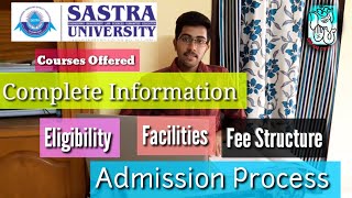 SASTRA University  All Information  Admission Process  Eligibility  Fee Structure  Apply online [upl. by Neirb181]