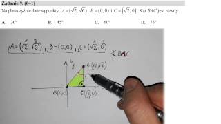 matura 2014 grudzień zad 9 Na płaszczyźnie dane są punkty A B C Kąt BAC jest równy [upl. by Lednyc]
