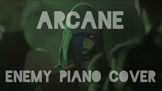 Arcane league of Leagends opening  Enemy Piano Version [upl. by Pachton705]