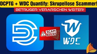 WDC Quantify  DCPTG  Betrüger ködern Opfer in WhatsApp und TelegramGruppen [upl. by Vilhelmina286]