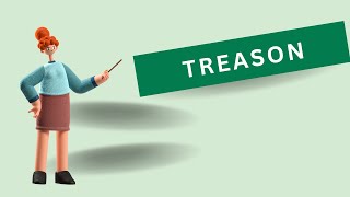 Treason meaning and example sentences [upl. by Collar]