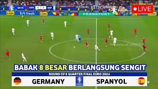 🔴 LIVE JERMAN VS SPANYOL • ROUND OF 8 • Germany Vs Spain Quarter Final UEFA EURO 2024 Predictions [upl. by Sigismundo]