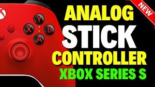 How to Fix Analog Stick on Xbox Series S Controller [upl. by Blackstock]