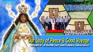 Our Lady of Peace amp Good Voyage Patroness of the PCG Ecumenical Chaplain Service [upl. by Saihtam88]