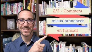 Comment mieux prononcer en français [upl. by Ococ]