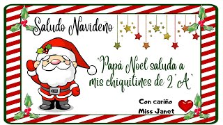 SALUDO NAVIDEÑO DE PAPÁ NOEL [upl. by Corliss]