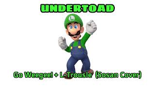 【UNDERTALE AU】UNDERTOAD  Go Weegee  LTrousle（Sosan Cover） [upl. by Wenoa]