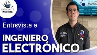 ENTREVISTA A INGENIERO ELECTRÓNICO EXPERIENCIAS DE KENNY URDANETA  ESTUDIANTE INGENIERO [upl. by Tamar]