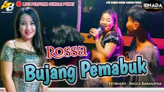 BUJANG PEMABUK Vocal ROSSA  Perform with IRNADA Audio 🔴 LIVE GAWAI DAYAK SUNGAI PUKAT [upl. by Dadelos]