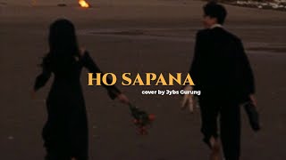 Ho sapana   Jybs Gurung  Ho sapana malai bujhidau  Aparibhasit Cover Lyric  Swar Sureshvlogs [upl. by Leonard]