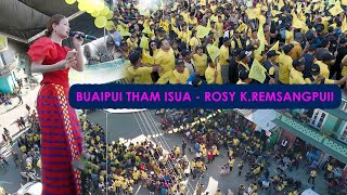 BUAIPUI THAM ISUA ROSY K REMSANGPUII Lengteng [upl. by Karly145]