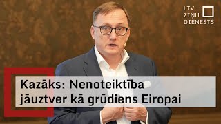 Kazāks Nenoteiktība par jauno Trampa administrāciju jāuztver kā grūdiens Eiropai [upl. by Reddin]