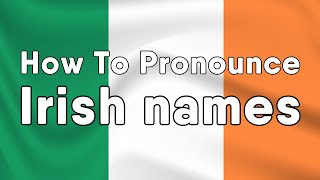 How to Pronounce Irish Names  Saoirse Aoife Niamh amp more [upl. by Stelu]