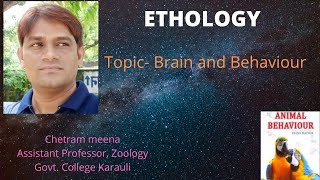 ETHOLOGY Brain AND Behaviour BY CHET RAM MEENA ASSISTANT PROFESSOR ZOOLOGY GCK [upl. by Issirk]