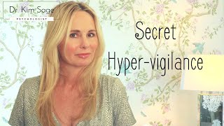 SECRET HYPERVIGILANCE IN CPTSD SIGNS  DR KIM SAGE [upl. by Acirrehs]