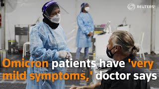 Omicron variant patients have very mild symptoms doctor says [upl. by Irehs]