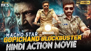 Macho Star Gopichand Blockbuster Hindi Action Movie 4K  Gopichand New Movie  Mango Indian Films [upl. by Maeve]