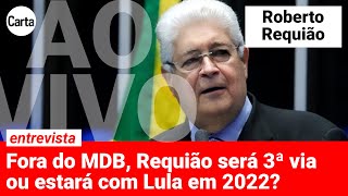 CartaCapital entrevista ROBERTO REQUIÃO  AO VIVO [upl. by Malan]