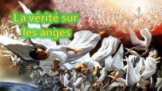 La vérité sur les anges [upl. by Aia377]