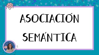 Actividad  Asociación Semántica [upl. by Evetta]