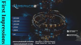 First Impressions  Warspace 2 Demo [upl. by Pegg]