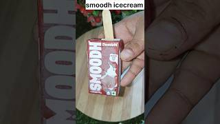 Smoodh icecream youtubeshorts subscribe and like shorts [upl. by Yorgerg]