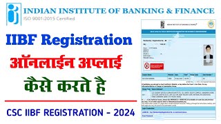 IIBF Exam Registration Kaise Kare  csc se iibf exam registration kaise kare 2023  iibfexam [upl. by Lerraf]