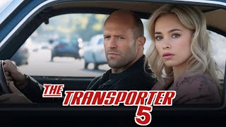 The Transporter 5 2025 Full Movie Review amp Facts  Jason Statham Natalya Rudakova [upl. by Kathie]