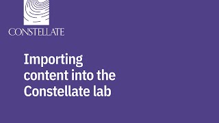 Importing content into the Constellate lab [upl. by Dinnage]