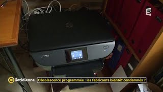 Obsolescence programmée  les fabricants bientôt condamnés [upl. by Krasnoff]