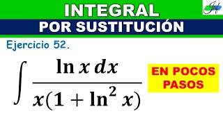 INTEGRALES con sustitución ∫lnxdxx1ln2x [upl. by Ehcsrop]