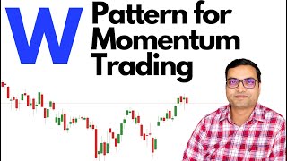 W Pattern For Momentum Trading [upl. by Nefen]