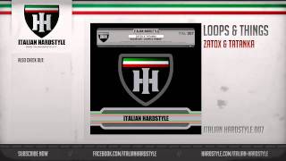 Zatox amp Tatanka  Loops amp Things HQ Preview [upl. by Carola]