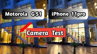 Moto G51 5g Camera test  Motorola g51 camera test vs iPhone 11 pro camera test [upl. by Arze]