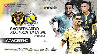 São Bernardo Futsal x Botucatu Futsal  5ª Rodada LIGA PAULISTA PRINCIPAL [upl. by Neelav]