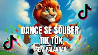 DANCE SE SOUBER TIKTOK 2024  SEM PALAVRÃO🎶 [upl. by Pardo]