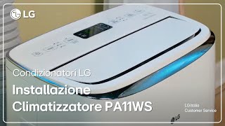 Condizionatori LG  Guida installazione Climatizzatore Portatile Inverter PA11WS [upl. by Aleciram]