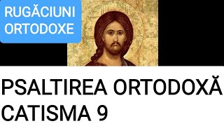 CATISMA 9 INTEGRALĂ  PSALTIREA ORTODOXĂ [upl. by Morgan]