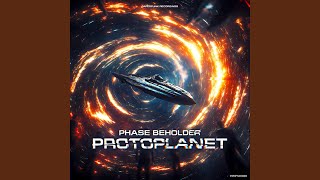 Protoplanet Original Mix [upl. by Pennington144]