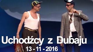 Kabaret NeoNówka  Uchodźcy z Dubaju [upl. by Owades]