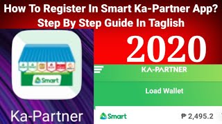 Paano MagRegister Sa Smart Ka Partner App Smart Retailer Step By Step Guide In Taglish [upl. by Winwaloe113]