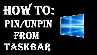 How To Add And Remove Programs Icons From Taskbar  PinUnPin  Windows 10 [upl. by Willamina]