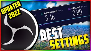 NEW Best OBS Streaming Settings For Slow Internet For 2022  OBS Tutorial [upl. by Erminia14]