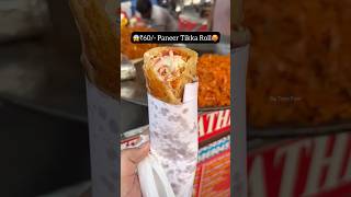 😱Only ₹60 Paneer Tikka Roll 🥵 shorts streetfood youtubeshorts shortvideo short [upl. by Reese]