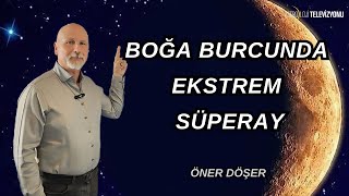 BOĞA BURCUNDA EKSTREM SÜPERAY [upl. by Ruon]