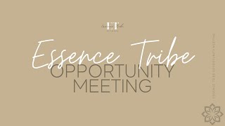 EOM  Essence Tribe Opportunity Meeting [upl. by Anidan]