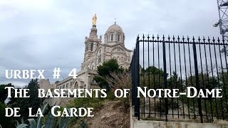 URBEX  4 Les soussols de NotreDame de la garde [upl. by Idarb]