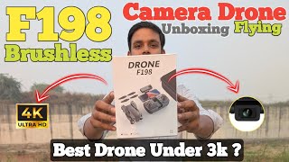 F198 Brushless Motor Camera Drone Unboxing Flying amp Camera Test  Best Camera Drone Under 3000 [upl. by Accber]