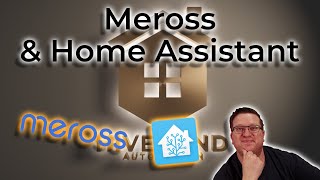 Integrating meross gadgets into Home Assistant with the Meross LAN Custom Component [upl. by Aenaj408]